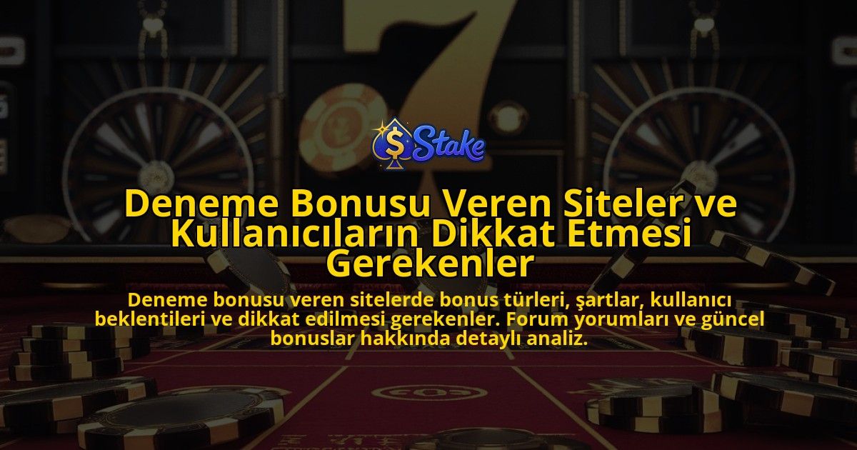 Deneme-Bonusu-Veren-Siteler-ve-Kullanicilarin-Dikkat-Etmesi-Gerekenler-overlay-1778194072.jpg